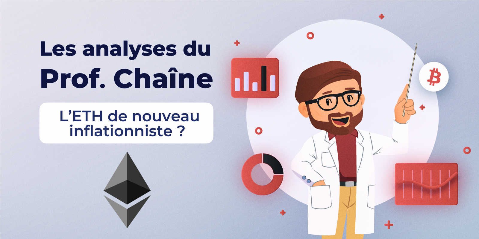 Analyse on-chain de l'Ether (ETH) : ETH de nouveau inflationniste ?